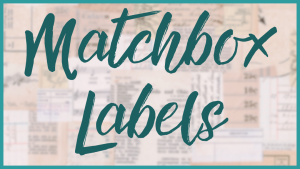 Matchbox Labels